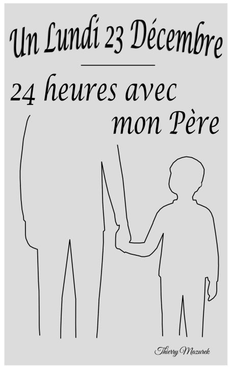 24 heures avec mon Père 24 heures avec mon Père