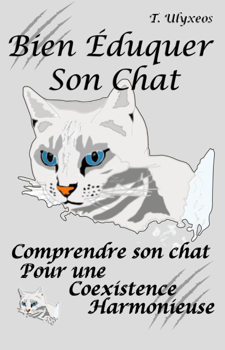 Bien éduquer son chat Bien éduquer son chat