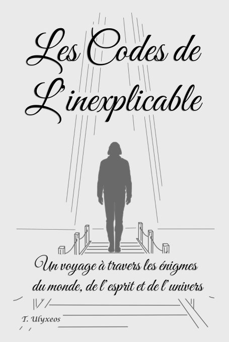 Les Codes de l'Inexplicable Les Codes de l'Inexplicable